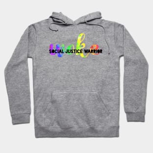 Woke social justice warrior Hoodie